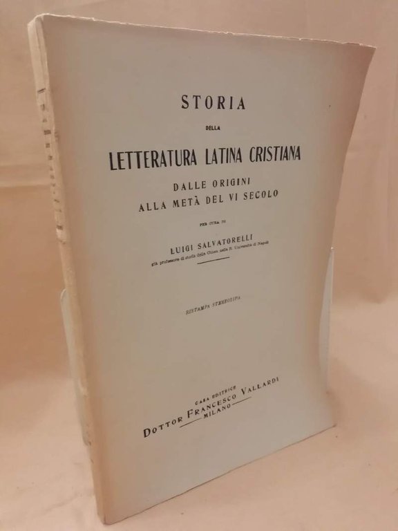 STORIA DELLA LETTERATURA LATINA CRISTIANA dalle origini alla metà del VI secolo (1946)