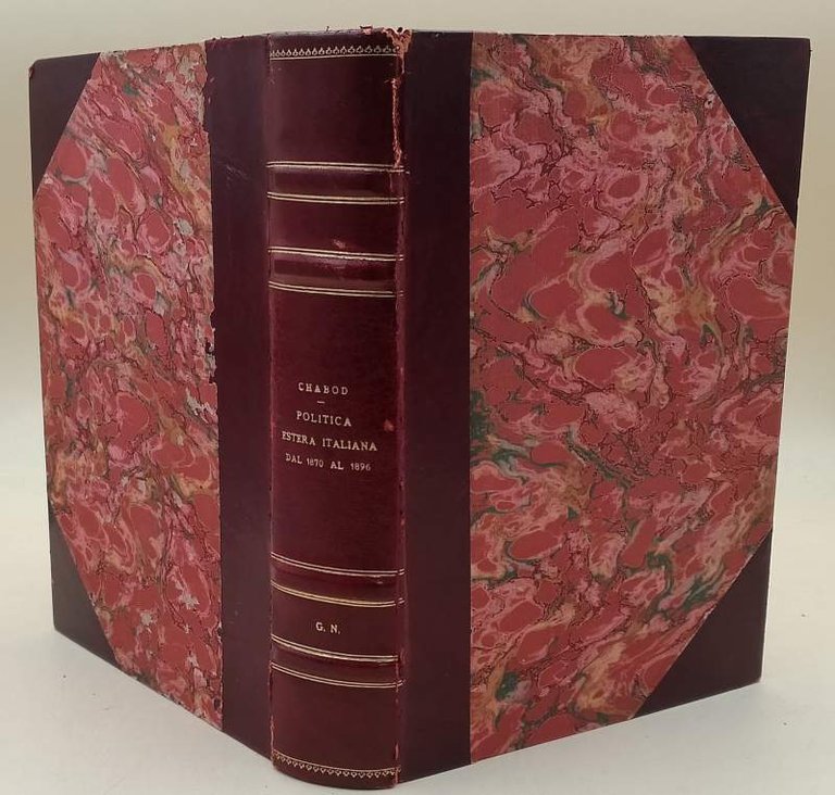 STORIA DELLA POLITICA ESTERA ITALIANA DAL 1870 AL 1896-VOL I- …
