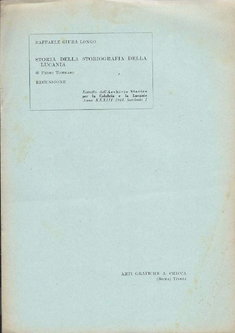STORIA DELLA STORIOGRAFIA DELLA LUCANIA DI PEDIO TOMMASO - RECENSIONE …