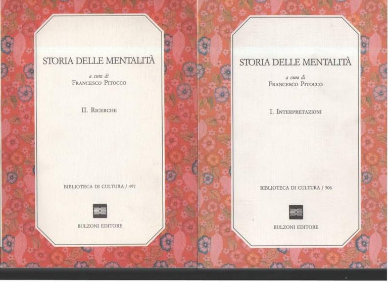 STORIA DELLE MENTALITA' -I Interpretazioni- II. Ricerche (1995)