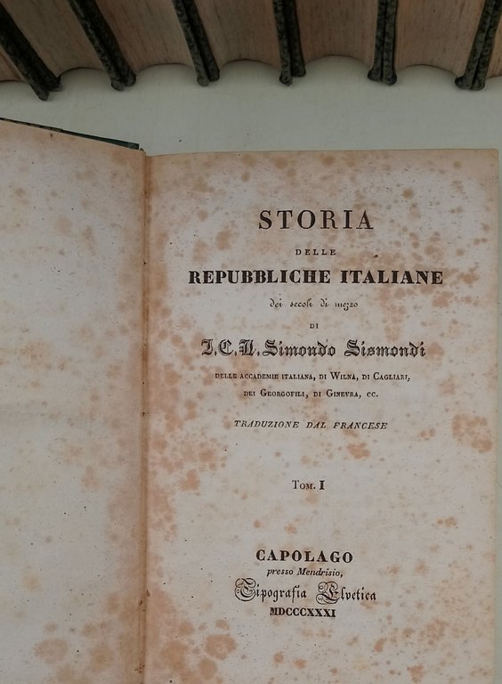Storia delle Repubbliche Italiane dei secoli di mezzo- 16 tomi