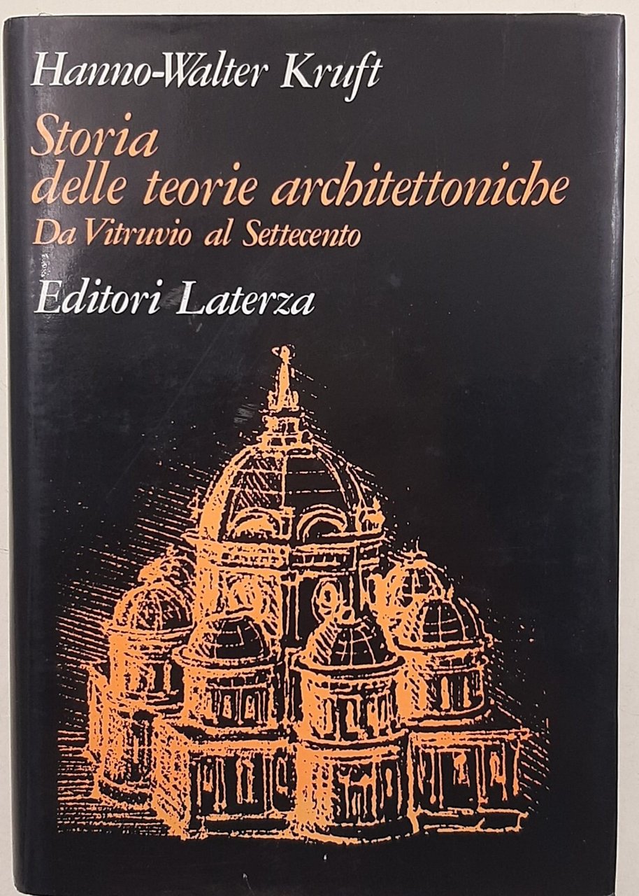 Storia delle teorie architettoniche da Vitruvio al Settecento | Immagine principale