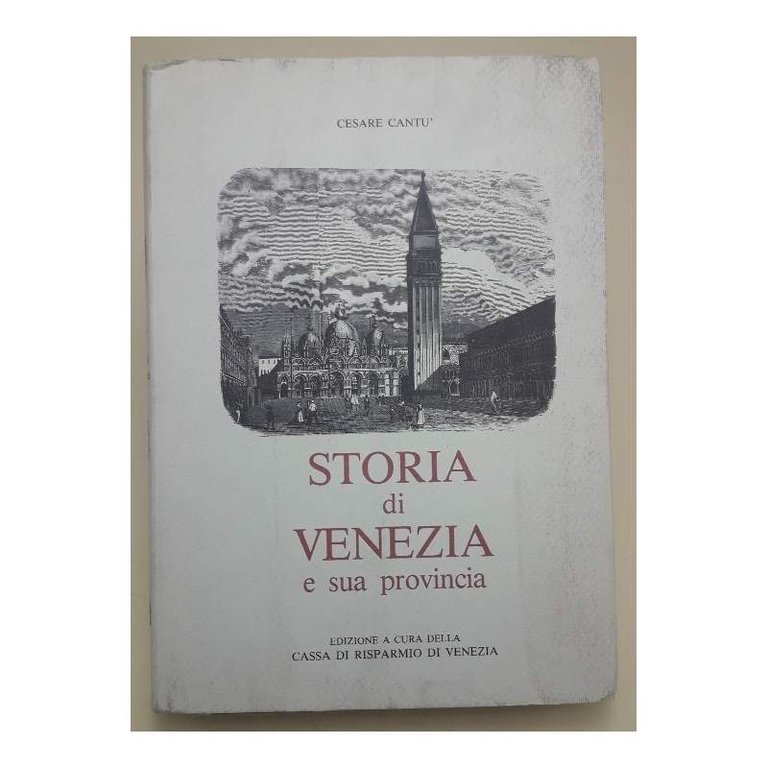 STORIA DI VENEZIA E SUA PROVINCIA(1976)