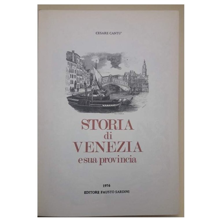 STORIA DI VENEZIA E SUA PROVINCIA(1976)