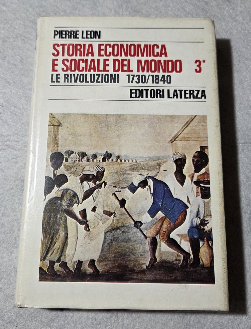 Storia economica del mondo 3' - Le rivoluzioni 1730/1840 - … | Immagine principale