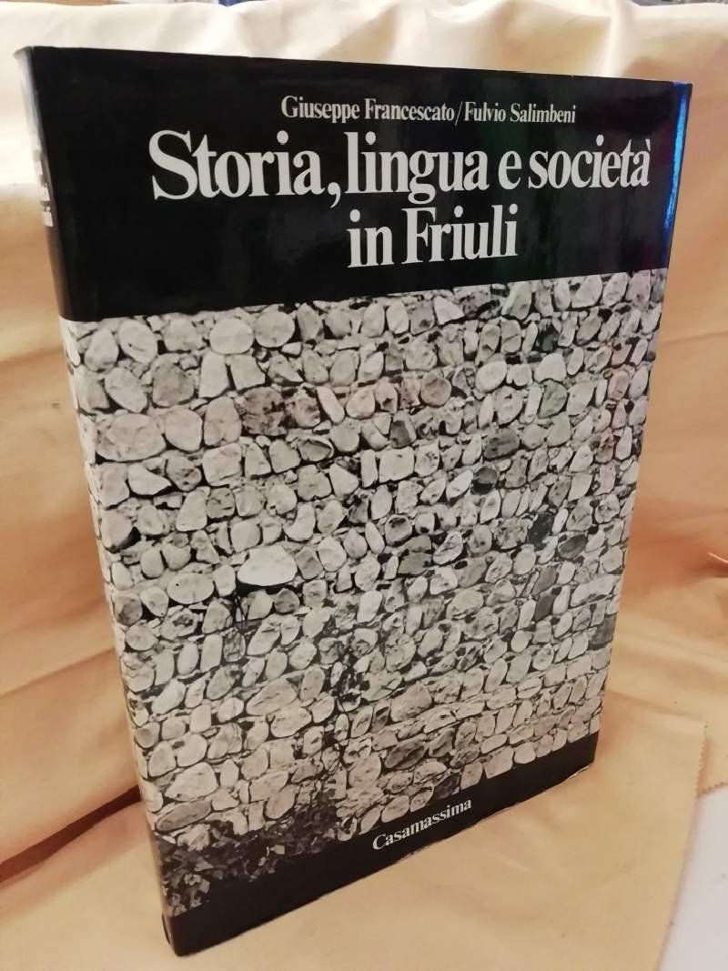 STORIA, LINGUA E SOCIETA IN FRIULI(1977)