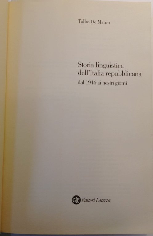 Storia linguistica dell'Italia repubblicana : dal 1946 ai nostri giorni