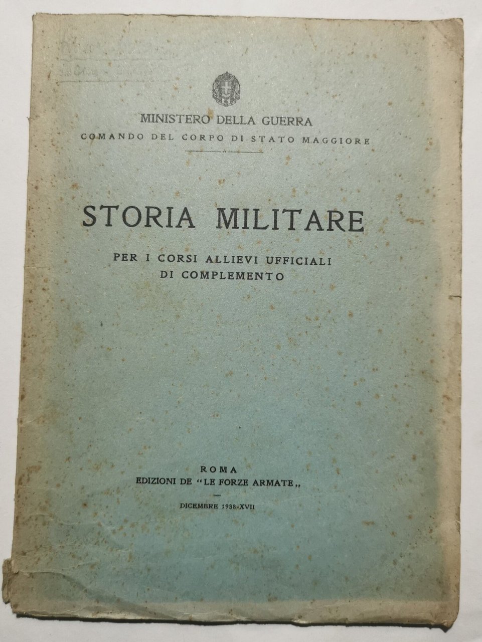 Storia militare - Per i corsi degli Allievi Ufficiali di …