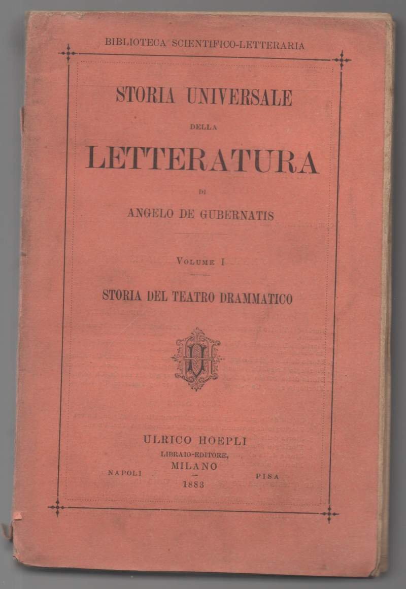 Storia universale della letteratura. Storia del teatro drammatico. Volume I