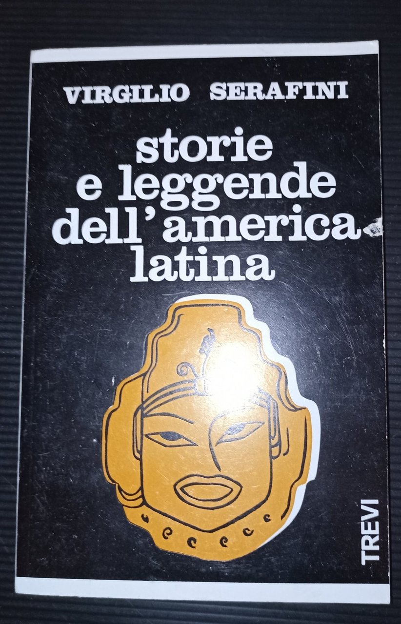 Storie e leggende dell'America Latina