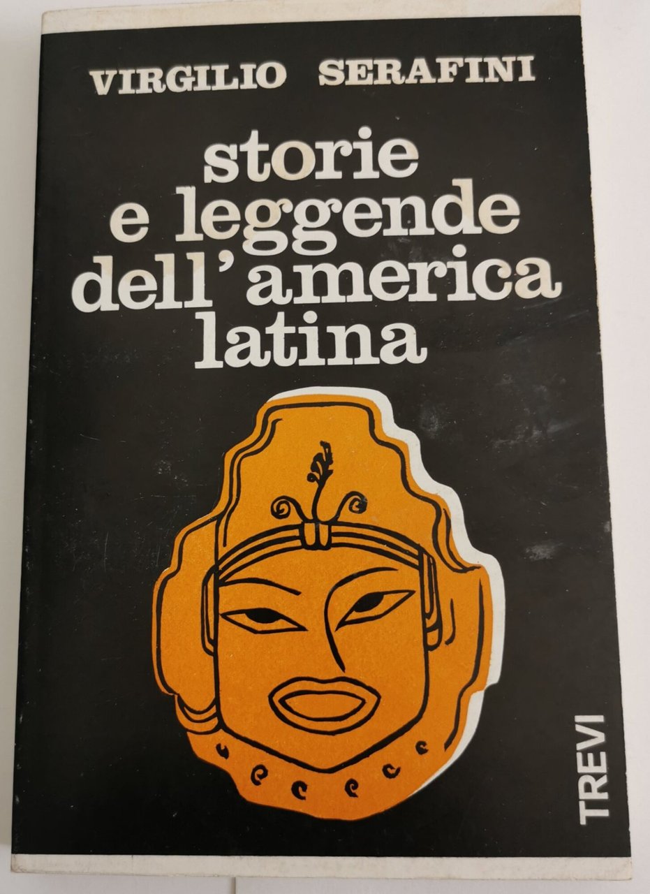 Storie e leggende dell'America Latina