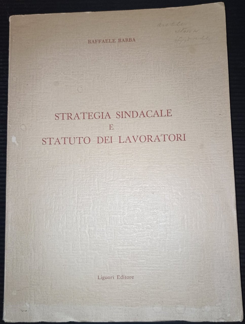 Strategia sindacale e statuto dei lavoratori