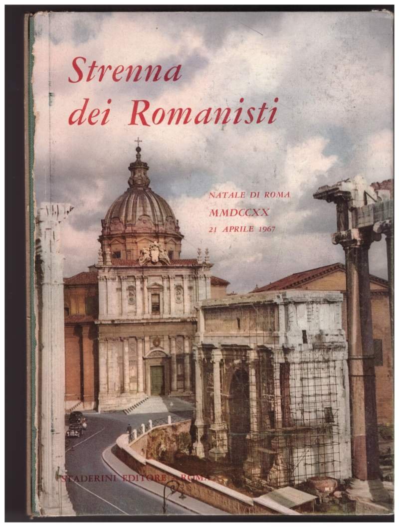 STRENNA DEI ROMANISTI Natale di Roma 1967