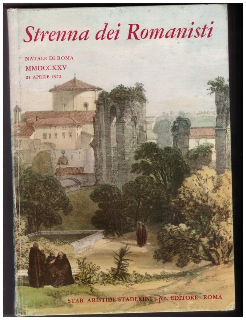 STRENNA DEI ROMANISTI Natale di Roma 1972