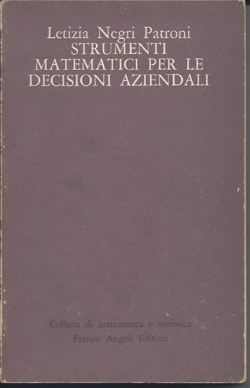STRUMENTI MATEMATICI PER LE DECISIONI AZIENDALI (1975)