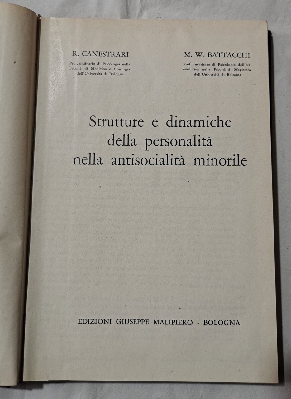 Strutture e dinamiche della personalita' nella antisocialita'minorile