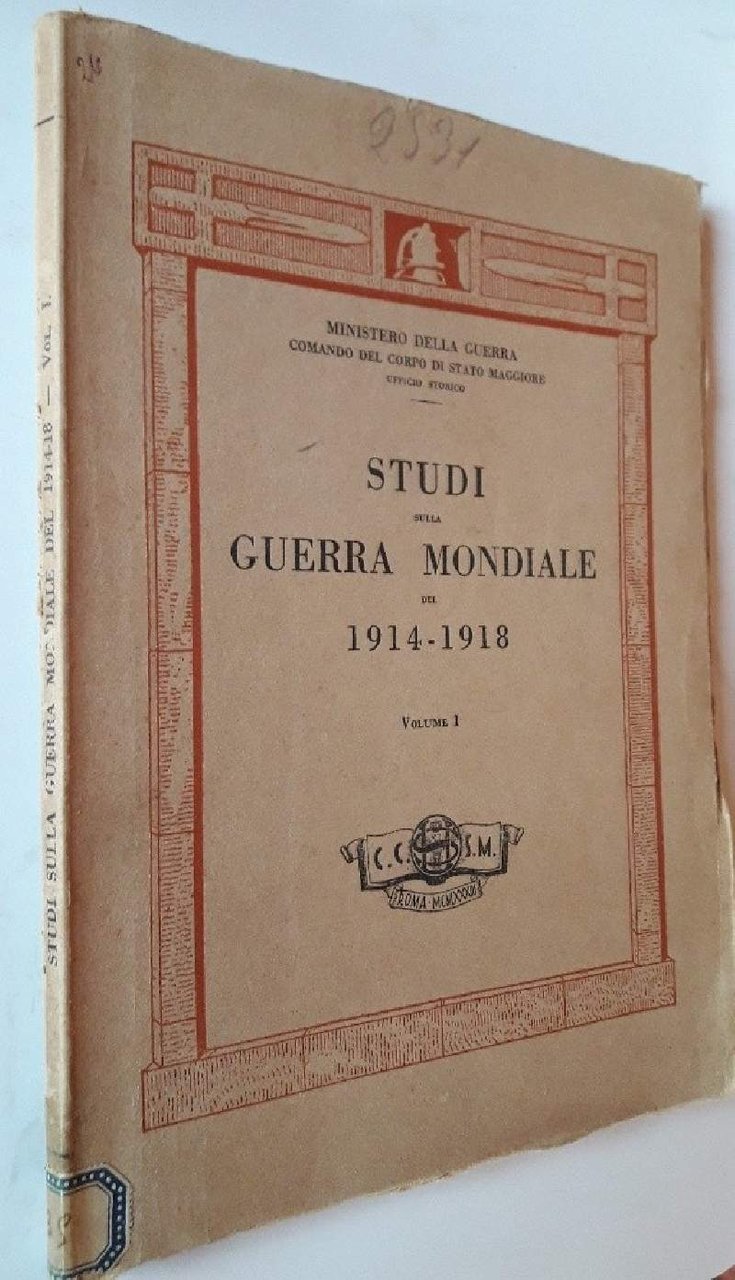 STUDI SULLA GUERRA MONDIALE DEL 1914-1918-VOL. I (1933)