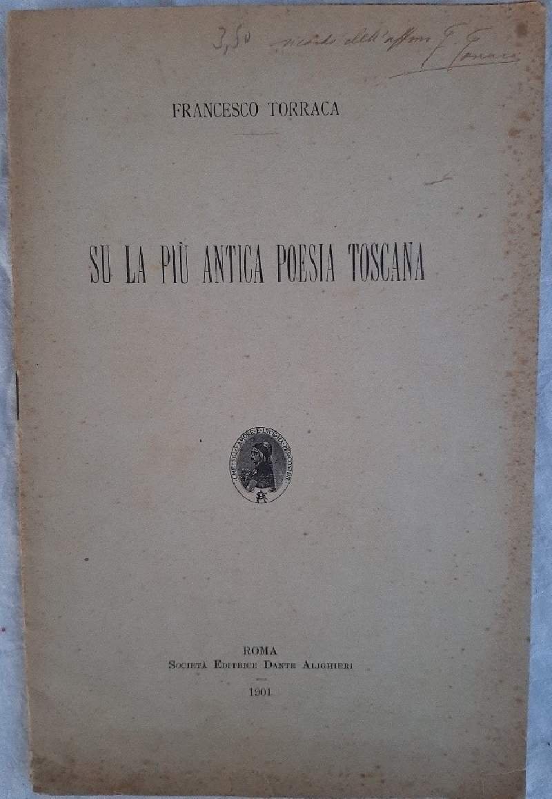 SU LA PIU' ANTICA POESIA TOSCANA( 1901)