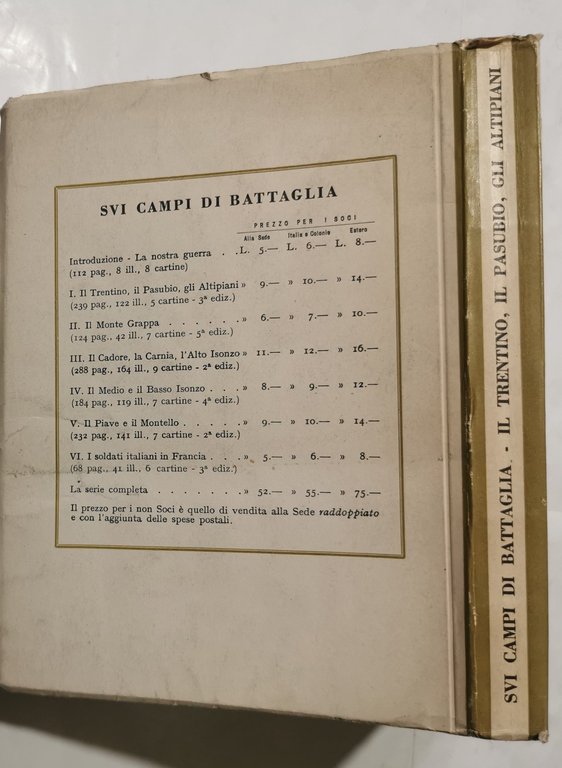 Sui campi di battaglia - Il Trentino, il Pasubio, gli …