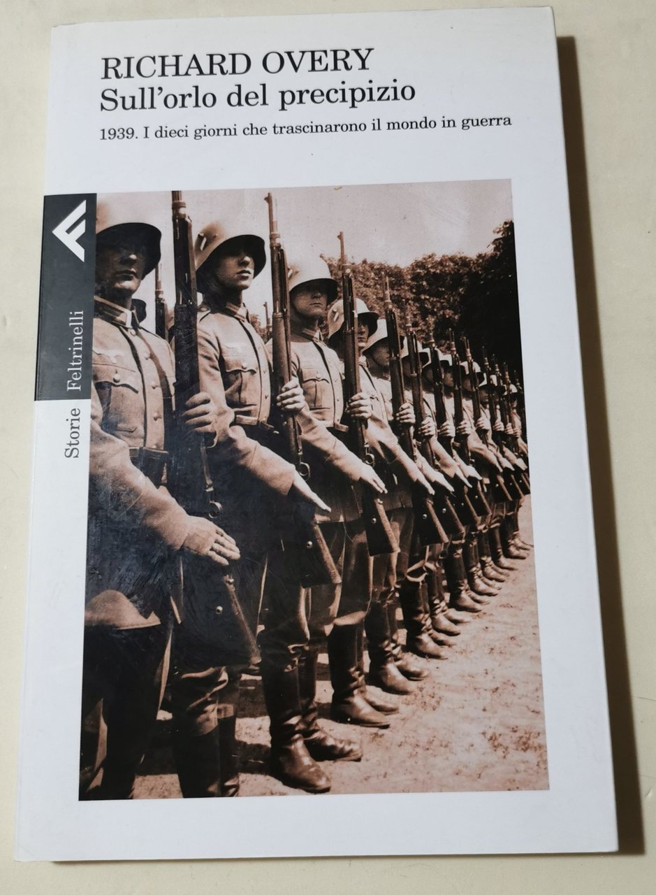 Sull Orlo Del Precipizio 1939 I Dieci Giorni Che Trascinarono … | Immagine principale