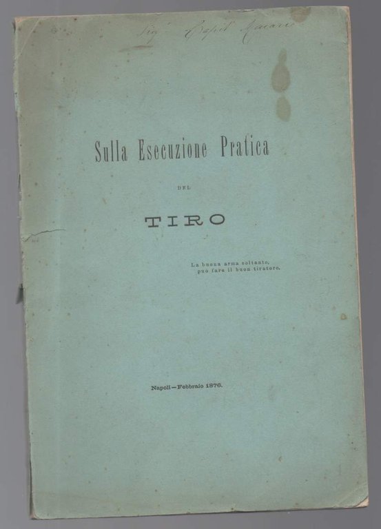 SULLA ESECUZIONE PRATICA DEL TIRO (1876)