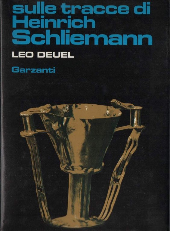 SULLE TRACCE DI HEINRICH SCHLIEMANN (1980)