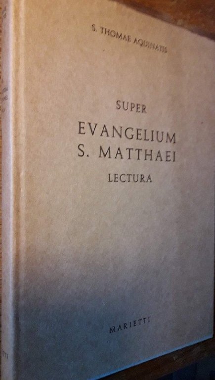 SUPER EVANGELIUM S. MATTHAEI LECTURA(1951)