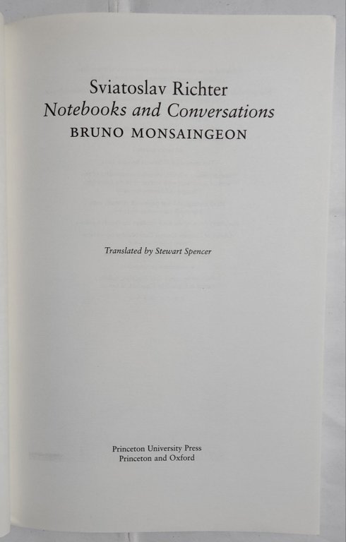 Sviatoslav Richter: Notebooks and Conversations