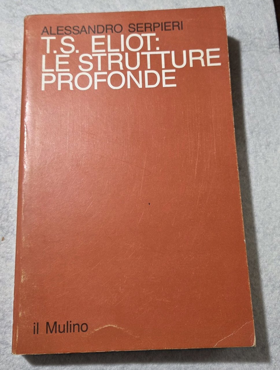 T.S.Eliot: le strutture profonde | Immagine principale