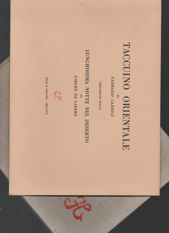 TACCUINO ORIENTALE-Preceduto dalla lunghissima notte nel deserto di libero de …