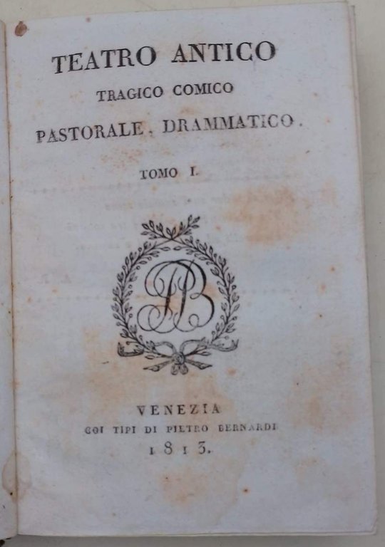 TEATRO ANTICO TRAGICO COMICO PASTORALE DRAMMATICO-2 TOMI- (1815)
