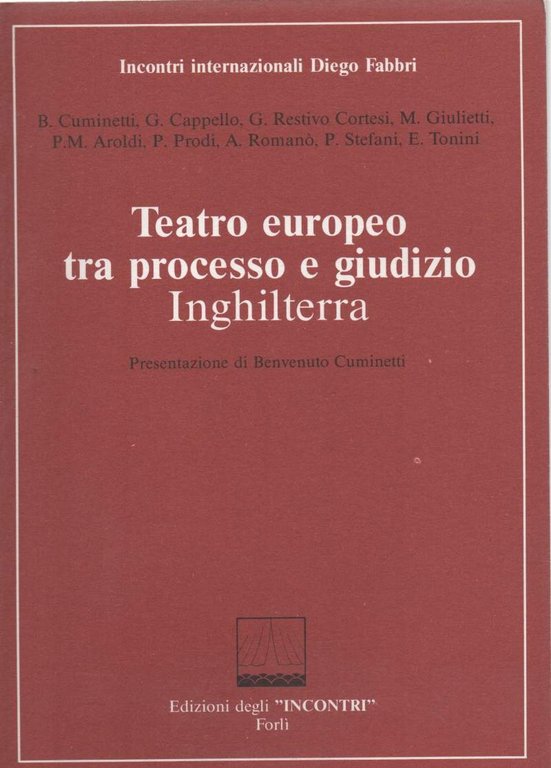 TEATRO EUROPEO TRA PROCESSO E GIUDIZIO : INGHILTERRA ( 1986 …