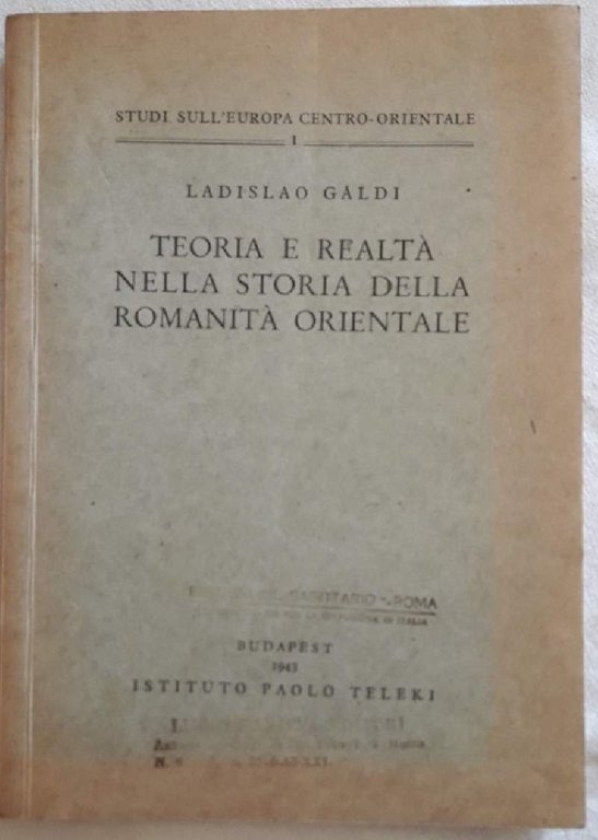 TEORIA E REALTA' NELLA STORIA DELLA ROMANITA' ORIENTALE(1943)