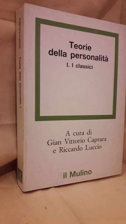 TEORIE DELLA PERSONALITA'-VOL.I -I CLASSICI(1986)