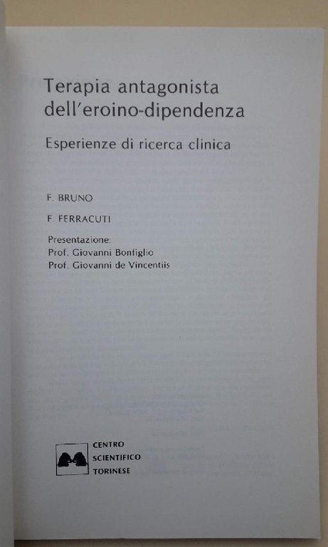 TERAPIA ANTAGONISTA DELL'EROINO-DIPENDENZA-ESPERIENZE DI RICERCA CLINICA(1983)