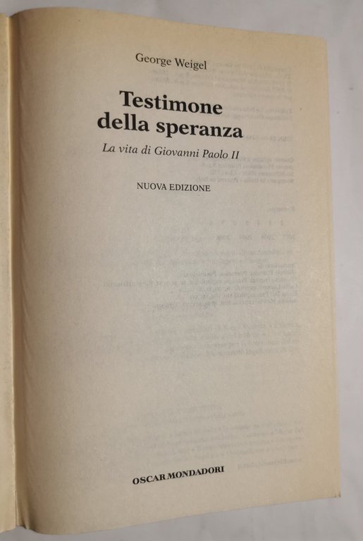 Testimone della speranza - La vita di Giovanni Paolo II