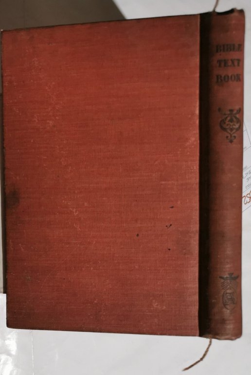The Bible Text-Book or, the principal texts relating to the …