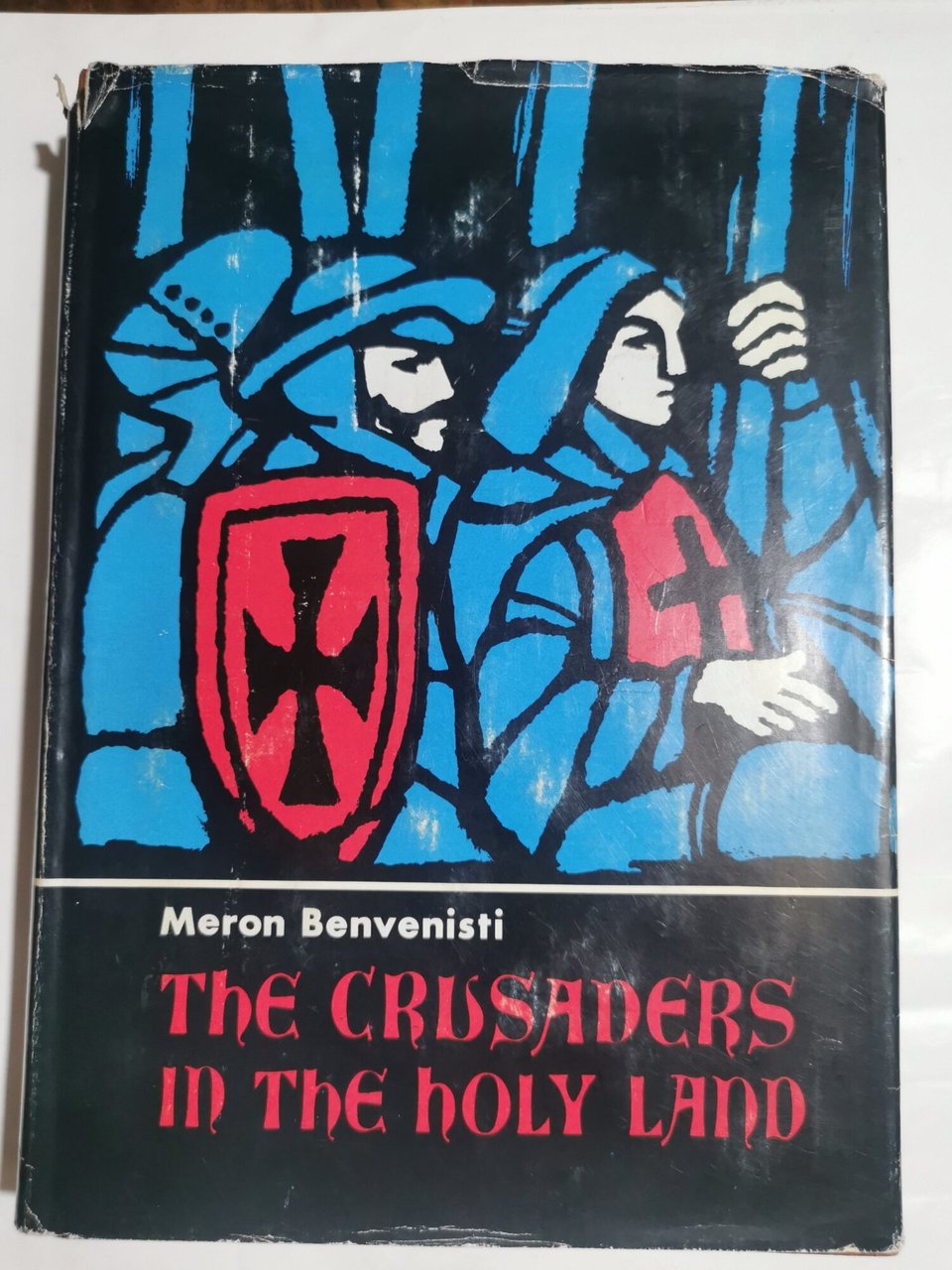 The Crusaders in the Holy Land