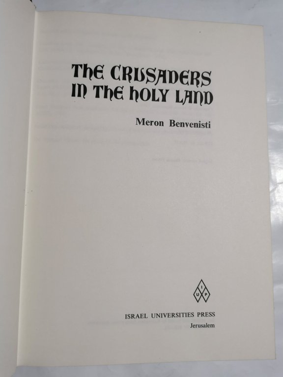 The Crusaders in the Holy Land