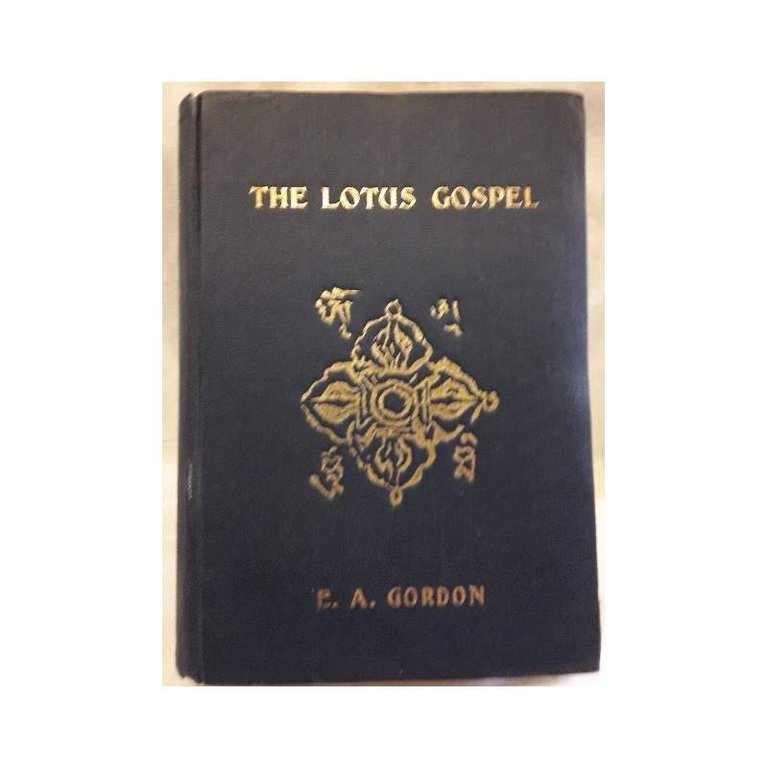 THE LOTUS GOSPEL OR MAHAYANA BUDDHISM AND ITS SYMBOLIC TEACHINGS(1911)
