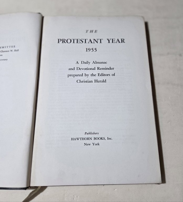 The Protestant Year 1955 - A daily Almanac and Devotional …