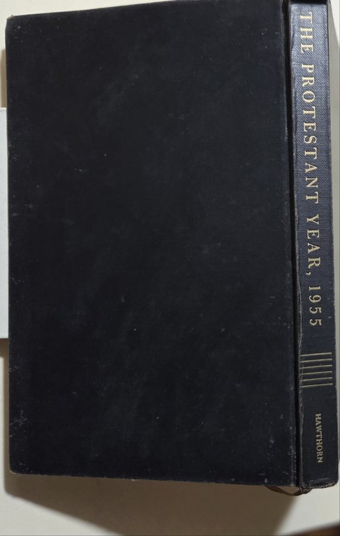 The Protestant Year 1955 - A daily Almanac and Devotional …