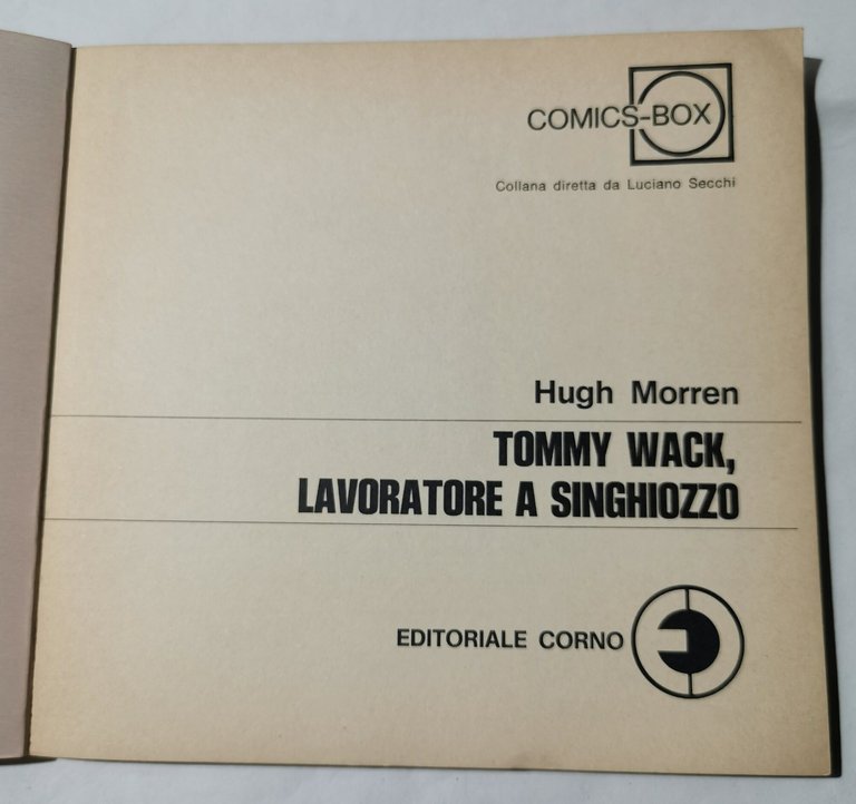 Tommy Wack - lavoratore a singhiozzo