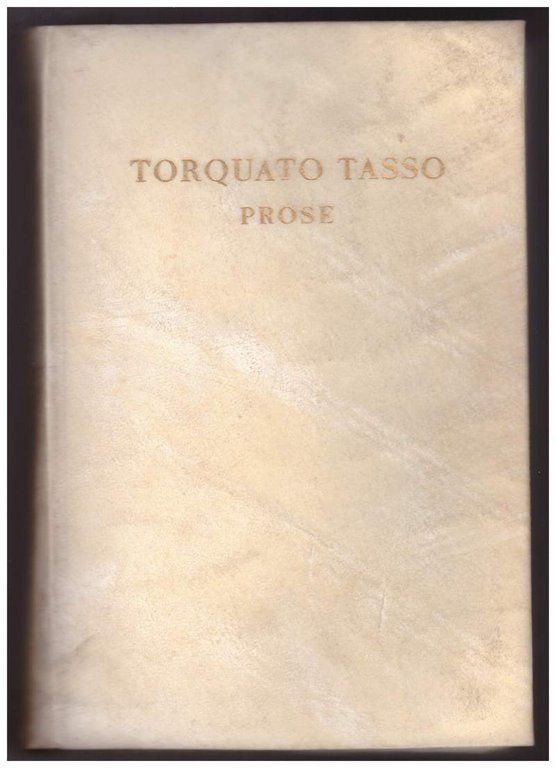 TORQUATO TASSO. PROSE (1935)