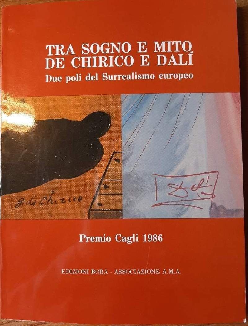 TRA SOGNO E MITO DE CHIRICO E DALI-DUE POLI DEL …