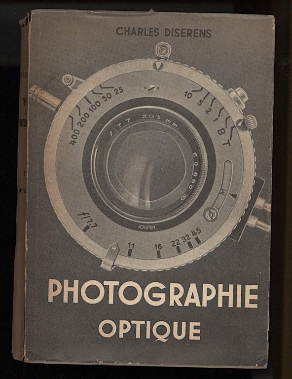 TRAITE' DE PHOTOGRAPHIE Tome I OPTIQUE