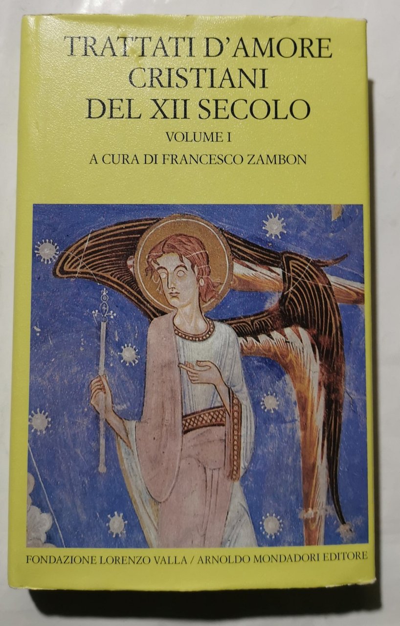 Trattati d'amore cristiani del XII secolo - volume I