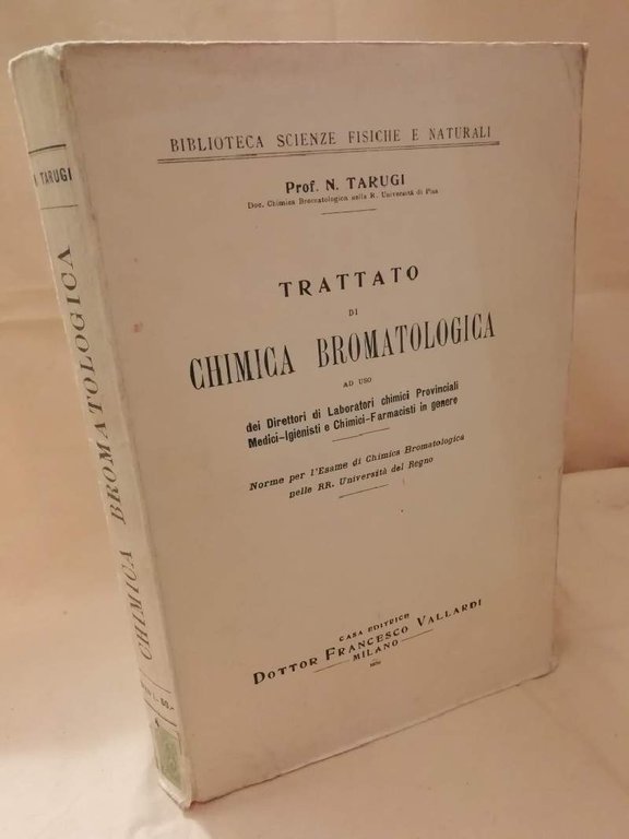 TRATTATO DI CHIMICA BROMATOLOGICA (1930)