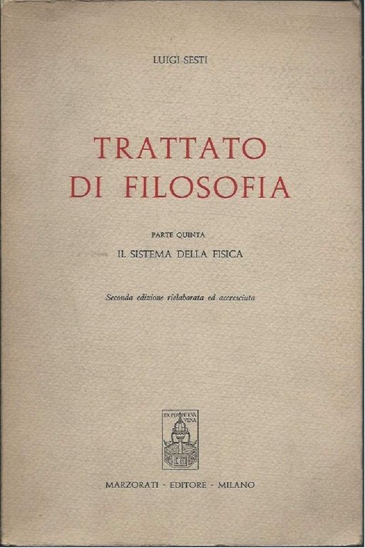 TRATTATO DI FOLOSOFIA - Parte quinta - Il sistema della …