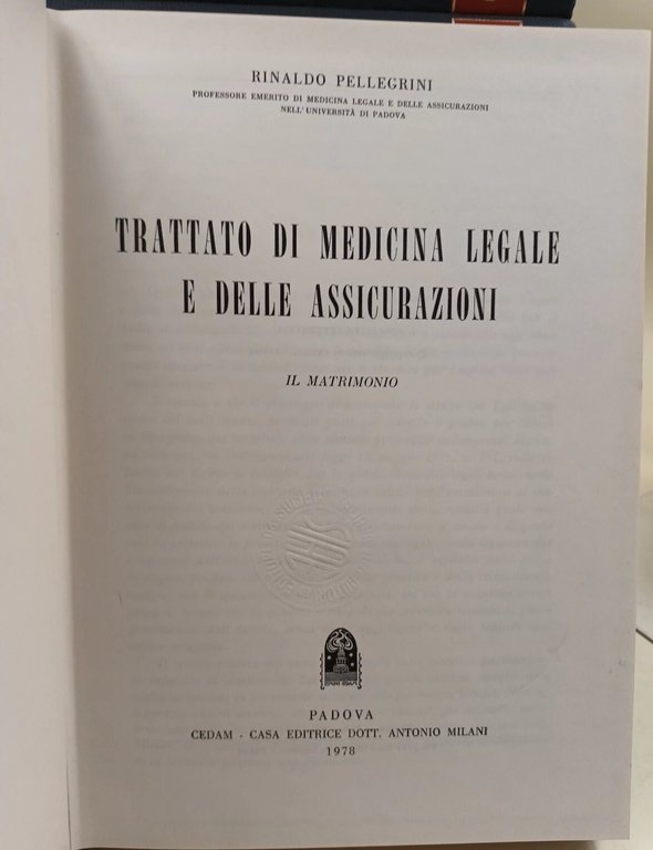 Trattato di medicina legale e delle assicurazioni- 14 voll. 15 …